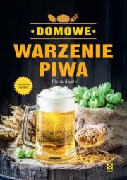 Okładka książki Domowe warzenie piwa