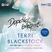 Dopóki biegnę Tom 1 - Audiobook. Autor: Blackstock Terri. Dadada.pl Okładka książki Dopóki biegnę Tom 1 - Audiobook