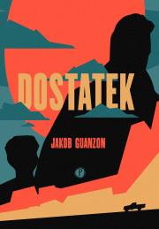Dostatek. Autor: Jakob Guanzon. Dadada.pl Okładka książki Dostatek