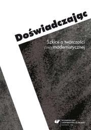 Okładka książki Doświadczając. Szkice o twórczości...