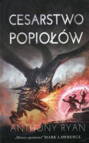 Draconis Memoria T.3 Cesarstwo popiołów. Autor: Anthony Ryan. Dadada.pl Okładka książki Draconis Memoria T.3 Cesarstwo popiołów