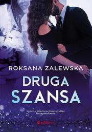 Druga szansa. Autor: Roksana Zalewska. Dadada.pl Okładka książki Druga szansa