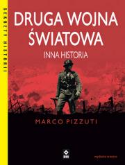 Druga Wojna Światowa Inna historia wyd. 2023. Autor: Pizzuti Marco. Dadada.pl Okładka książki Druga Wojna Światowa Inna historia wyd. 2023