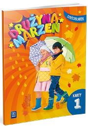Okładka książki Drużyna marzeń Sześciolatek.Karty pracy cz.1 2022