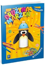 Okładka książki Drużyna marzeń Sześciolatek.Wyprawka 2022 WSIP