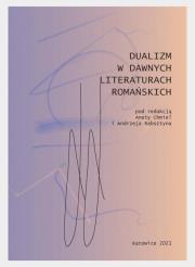 Okładka książki Dualizm w dawnych literaturach romańskich