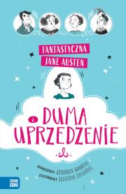 Okładka książki Duma i uprzedzenie. Fantastyczna Jane Austen