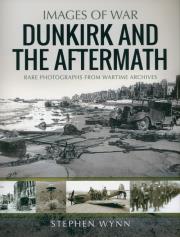 Dunkirk and the Aftermath. Autor: Wynn Stephen. Dadada.pl Okładka książki Dunkirk and the Aftermath