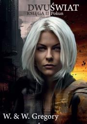 Okładka książki Dwuświat. Księga II - Pokun