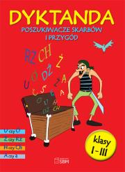 Okładka książki Dyktanda. Poszukiwacze skarbów i przygód. Klasy 1-3