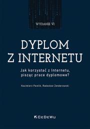 Okładka książki Dyplom z internetu. Jak korzystać z Internetu..