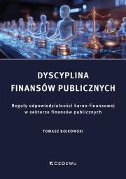 Okładka książki Dyscyplina finansów publicznych. Reguły odpowiedzi
