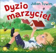 Dyzio marzyciel. Autor: Julian Tuwim, Kazimierz Wasilewski. Dadada.pl Okładka książki Dyzio marzyciel