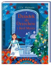 Dziadek do Orzechów i Król Myszy. Autor: Poklewska-Koziełło Ewa, Ryszard. Dadada.pl Okładka książki Dziadek do Orzechów i Król Myszy