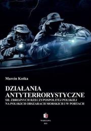 Okładka książki Działania antyterrorystyczne sił zbrojnych...