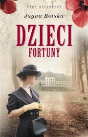 Dzieci fortuny DL. Autor: Jagna Rolska. Dadada.pl Okładka książki Dzieci fortuny DL