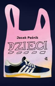 Dzieci. Autor: Jacek Paśnik. Dadada.pl Okładka książki Dzieci