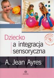 Okładka książki Dziecko a integracja sensoryczna w.4