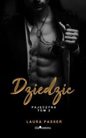 Okładka książki Dziedzic. Pajęczyna. Tom 2 wyd. 2023