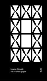 Dziedziniec pogan. Autor: Cielecki Marcin. Dadada.pl Okładka książki Dziedziniec pogan