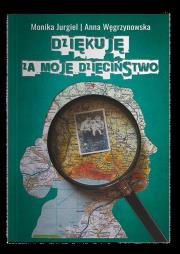 Okładka książki Dziękuję za moje dzieciństwo