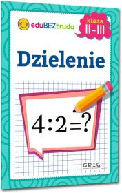 Dzielenie klasy 2-3. Autor: Zagnińska Maria. Dadada.pl Okładka książki Dzielenie klasy 2-3