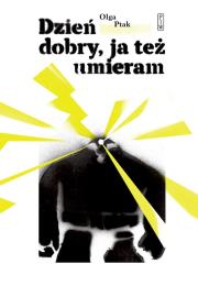 Okładka książki Dzień dobry, ja też umieram