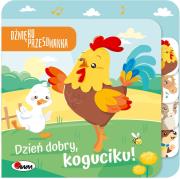 Dzień dobry Koguciku. Dźwiękoprzesuwanka. Autor: Korolkiewicz Elżbieta. Dadada.pl Okładka książki Dzień dobry Koguciku. Dźwiękoprzesuwanka