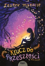 Okładka książki Dzień życzeń Tom 3. Klucz do przeszłości