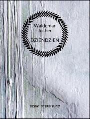 Dzieńdzień. Autor: Waldemar Jocher. Dadada.pl Okładka książki Dzieńdzień