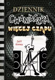 Dziennik cwaniaczka. Więcej czadu. Autor: Jeff Kinney, Joanna Wajs. Dadada.pl Okładka książki Dziennik cwaniaczka. Więcej czadu