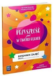 Okładka książki Dziennik zajęć Przyszłość jest w Twoich rękach