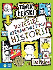 Okładka książki Dziesięć niesamowitych historii. Tomek Łebski