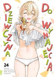Dziewczyna do wynajęcia. Tom 24. Autor: REIJI MIYAJIMA. Dadada.pl Okładka książki Dziewczyna do wynajęcia. Tom 24