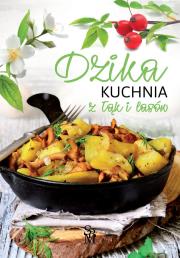 Okładka książki Dzika kuchnia z łąk i lasów