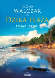 Okładka książki Dzika plaża. Tysiąc dróg