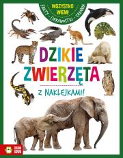 Dzikie zwierzęta. Wszystko wiem. Autor: Opracowanie zbiorowe. Dadada.pl Okładka książki Dzikie zwierzęta. Wszystko wiem