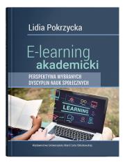 Okładka książki E-learning akademicki. Perspektywa wybranych dyscyplin nauk społecznych
