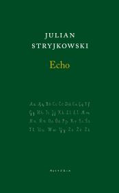 Echo. Autor: Stryjkowski Julian. Dadada.pl Okładka książki Echo