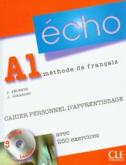 Echo A1 cahier personnel d'apperentissage CLE. Autor: Girardet J., Pecheur J.. Dadada.pl Okładka książki Echo A1 cahier personnel d'apperentissage CLE