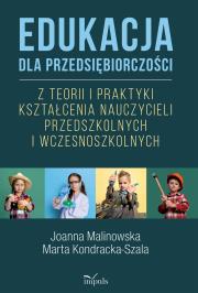 Edukacja dla przedsiębiorczości. Autor: Malinowska Joanna, Kondracka-Szala Marta. Dadada.pl Okładka książki Edukacja dla przedsiębiorczości