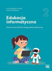 Edukacja informatyczna SP 2 Zeszyt ćwiczeń MAC. Autor: Stankiewicz-Chatys Anna, Ewelina Włodarczyk. Dadada.pl Okładka książki Edukacja informatyczna SP 2 Zeszyt ćwiczeń MAC