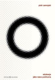 Okładka książki Edukacja jako rzecz publiczna