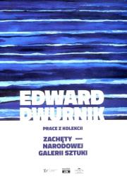 Edward Dwurnik. Prace z kolekcji Zachęty.... Autor: Zychowicz Karolina. Dadada.pl Okładka książki Edward Dwurnik. Prace z kolekcji Zachęty...
