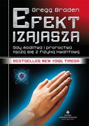 Efekt Izajasza. Autor: Gregg Braden. Dadada.pl Okładka książki Efekt Izajasza