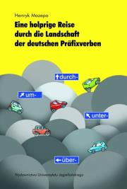 Eine holprige Reise durch die Landschaft der deutschen Präfixverben. Autor: Mazepa Henryk. Dadada.pl Okładka książki Eine holprige Reise durch die Landschaft der deutschen Präfixverben