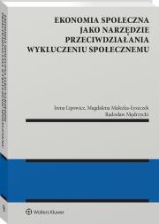 Okładka książki Ekonomia społeczna jako narzędzie przeciwdziałania wykluczeniu społecznemu