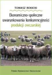 Ekonomiczno-społeczne uwarunkowania. Autor: Tomasz Rokicki. Dadada.pl Okładka książki Ekonomiczno-społeczne uwarunkowania