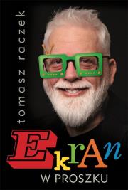 Ekran w proszku. Autor: Tomasz Raczek. Dadada.pl Okładka książki Ekran w proszku