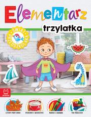 Elementarz 3-latka. Świat przedszkolaka. Wydanie II. Autor: Podgórska Anna. Dadada.pl Okładka książki Elementarz 3-latka. Świat przedszkolaka. Wydanie II